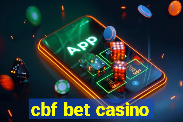 cbf bet casino